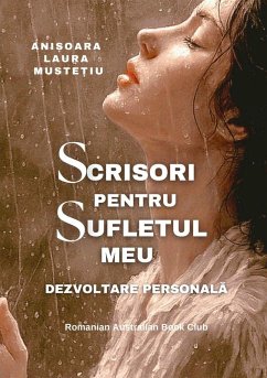 Cover Scrisori Pentru Sufletul Meu. Dezvoltare Personal¿