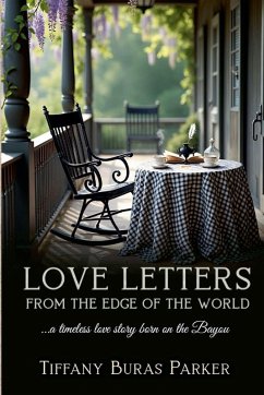 Love Letter from the Edge of the World - Ann, Tiffany; Parker, Tiffany Buras