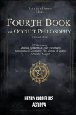 Fourth Book of Occult Philosophy Fourth Book of Occult Philosophy