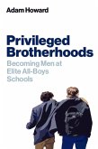 Privileged Brotherhoods Privileged Brotherhoods