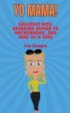 Yo Mama! Yo Mama's Greatest Hits