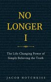 No Longer I