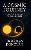 A Cosmic Journey A Cosmic Journey