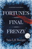 Fortune's Final Frenzy Fortune's Final Frenzy