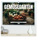 Gemüsegarten - Gemüse aus dem eigenen Garten (hochwertiger Premium Wandkalender 2026 DIN A2 quer), Kunstdruck in Hochglanz Gemüsegarten - Gemüse aus dem eigenen Garten (hochwertiger Premium Wandkalender 2026 DIN A2 quer), Kunstdruck in Hochglanz