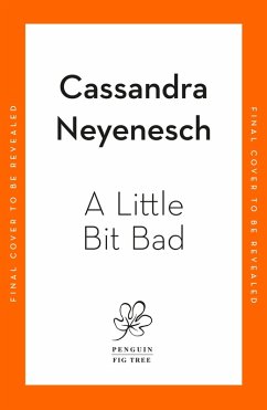 A Little Bit Bad - Neyenesch, Cassandra A Little Bit Bad - Neyenesch, Cassandra