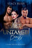 Her Untamed Beasts (Part 1)