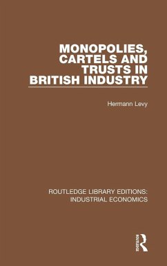 Cover Monopolies, Cartels and Trusts in British Industry
