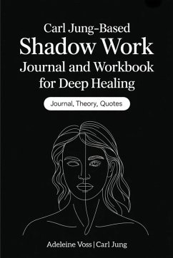 Cover Carl Jung-Based Shadow Work Journal and Workbook for Deep Healing