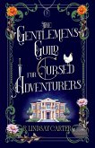 The Gentlemen's Guild for Cursed Adventurers The Gentlemen's Guild for Cursed Adventurers