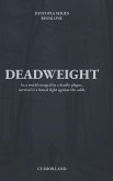 DEADWEIGHT