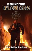 Behind the Maltese Cross