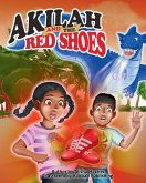 Akilah and the Red Shoes Akilah and the Red Shoes