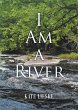 I AM A RIVER - Bild 1