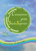 Cunoa&#537;terea prin Sinele Superior
