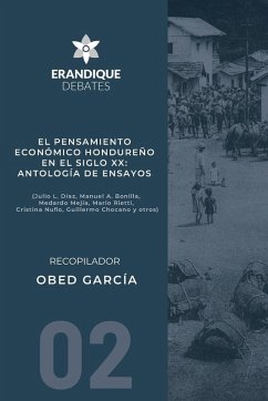 Cover El pensamiento económico hondureño en el siglo XX
