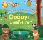 Dogayi Dinleyelim - Duyarak Ögreniyorum Ciltli