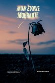 Mon Étoile Mourante