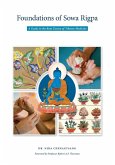 Foundations of Sowa Rigpa Foundations of Sowa Rigpa