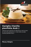 Vaniglia (Vanilla planifolia Andr.) Vaniglia (Vanilla planifolia Andr.)