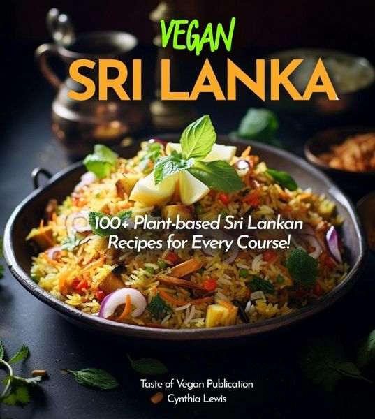 Vegan Sri Lanka Cookbook Vegan Sri Lanka Cookbook