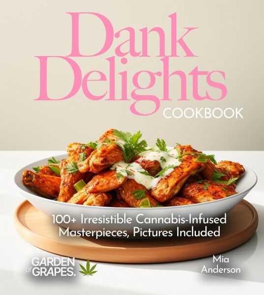 Dank Delights Cookbook Dank Delights Cookbook
