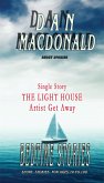 THE LIGHT HOUSE - Artist get away (Single story) Dan MacDonald (BEDTIME STORES SINGLES) (eBook, ePUB)