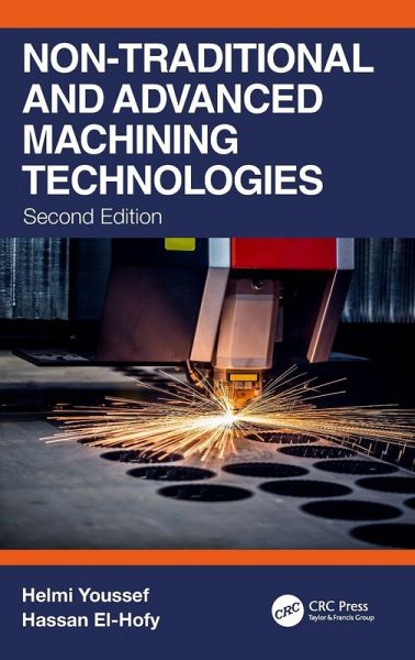 Non-Traditional and Advanced Machining Technologies