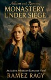 Allison And Ramirez - Monastery Under Siege Allison And Ramirez - Monastery Under Siege
