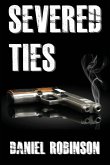 Severed Ties Severed Ties