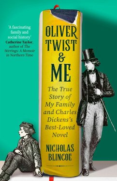 Oliver Twist & Me - Blincoe, Nicholas