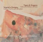 Tigers & Dragons - India and Wales in Britain   Teigrod a Dreigiau - India a Chymru ym Mhrydain