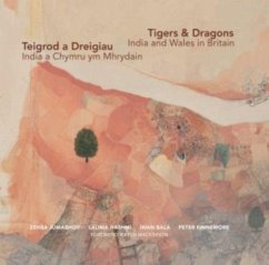 Cover Tigers & Dragons - India and Wales in Britain   Teigrod a Dreigiau - India a Chymru ym Mhrydain