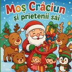 Mo¿ Cr¿ciun ¿i prietenii s¿i- Carte de colorat