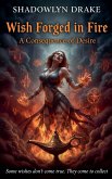 Wish Forged in Fire