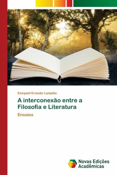 A interconexão entre a Filosofia e Literatura A interconexão entre a Filosofia e Literatura
