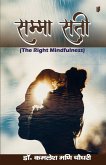 Samma Sati The Right Mindfulness