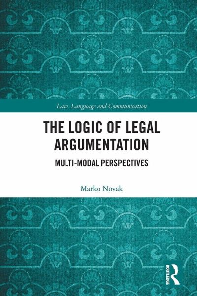 The Logic of Legal Argumentation The Logic of Legal Argumentation