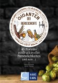 Giganten der Biergeschichte Giganten der Biergeschichte