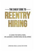 The Cheat Code to Reentry Hiring