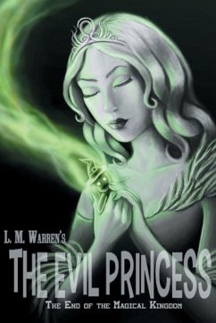The End of the Magical Kingdom - Warren, L. M.