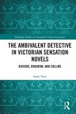 The Ambivalent Detective in Victorian Sensation Novels