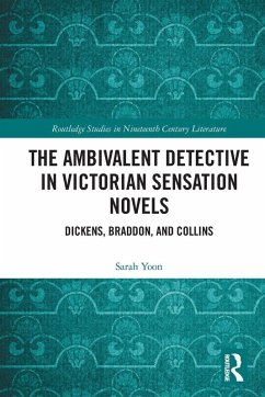 Cover The Ambivalent Detective in Victorian Sensation Novels