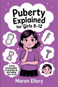 Cover Puberty Explained for Girls 8-12
