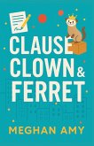 Clause, Clown & Ferret