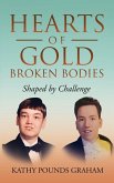Hearts Of Gold - Broken Bodies Hearts Of Gold - Broken Bodies