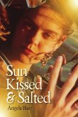 Sun Kissed & Salted Sun Kissed & Salted