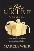 The Gift Of Grief