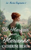 Un Marquis pour Marianne Un Marquis pour Marianne