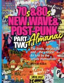 The 70s & 80s New Wave & Post-Punk Almanac Part Two